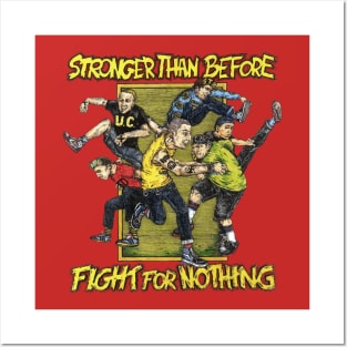 Stronger than before fight for nothing Posters and Art